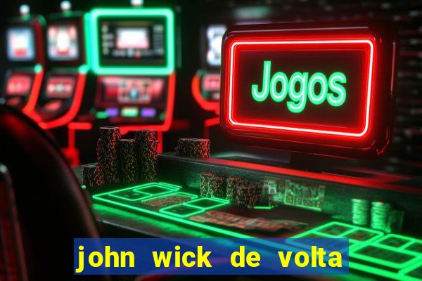 john wick de volta ao jogo download